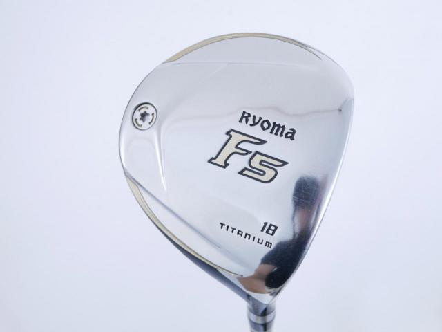 Fairway Wood : Other Brand : หัวไม้ 5 Ryoma F Titanium (รุ่นปี 2019 ไกลมากๆ) Loft 18 ก้าน Tour AD RF2 Flex R
