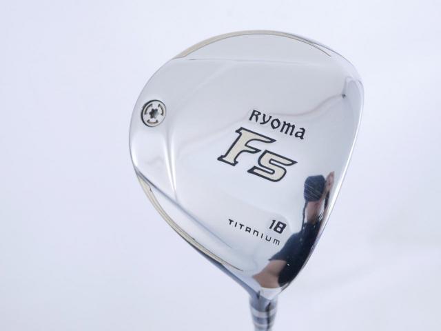 Fairway Wood : Other Brand : หัวไม้ 5 Ryoma F Titanium Special Tunning (ปี 2020 หน้าเด้งเกินกฏ ไกลมากๆ) Loft 18 ก้าน Ryoma Beyond Power Flex ∞