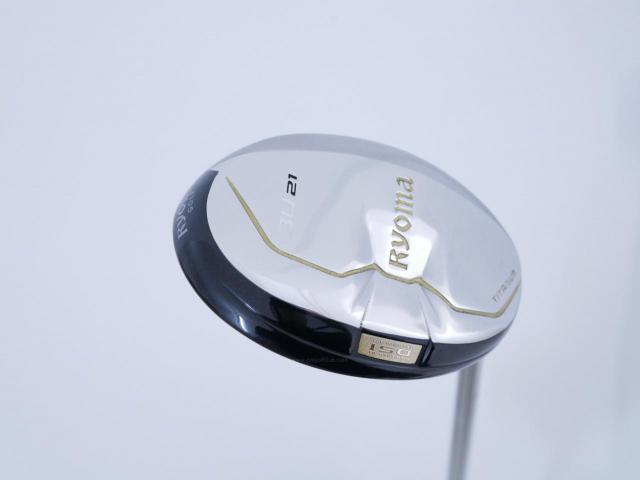 Lady club : All : ไม้กระเทย Ryoma Utility (Titanium) Loft 21 ก้าน Tour AD Ryoma U Flex L