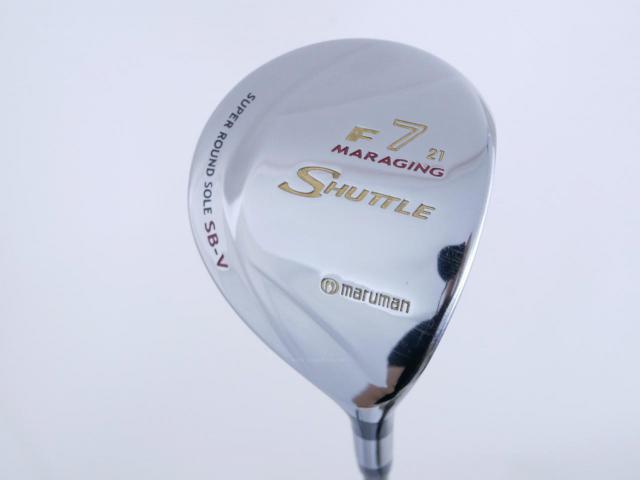 Fairway Wood : Maruman : หัวไม้ 7 Maruman Shuttle F (รุ่นยอดนิยม หน้า Maraging เสียงใส) Loft 21 Flex R