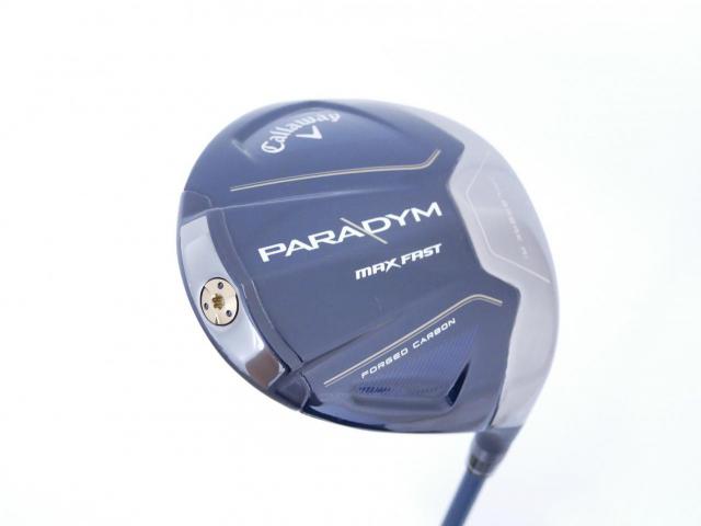 Driver : Callaway : ไดรเวอร์ Callaway Paradym Max Fast (รุ่นปี 2023 Japan Spec.) Loft 9.5 ก้าน Fujikura Speeder NX 40 Flex S