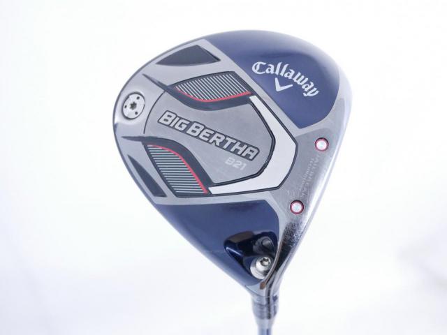 Driver : Callaway : ไดรเวอร์ Callaway Big Bertha B21 (รุ่นปี 2021 ตีไกลมากๆ) Loft 10.5 ก้าน Fujikura Speeder Evolution Flex R