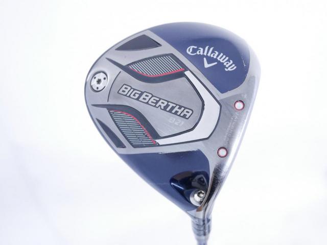 Driver : Callaway : ไดรเวอร์ Callaway Big Bertha B21 (รุ่นปี 2021 ตีไกลมากๆ) Loft 10.5 ก้าน Fujikura Speeder Evolution Flex R