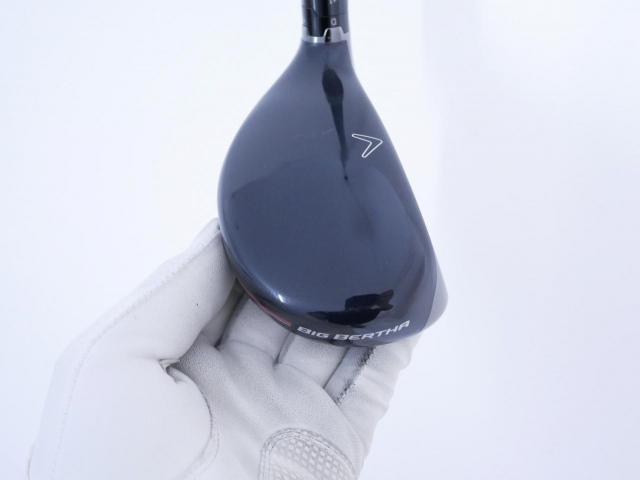 Fairway Wood : callaway : ไม้กระเทย Callaway Big Bertha (รุ่นล่าสุด ปี 2023 Japan Spec.) Loft 21 ก้าน Fujikura Speeder NX Flex R