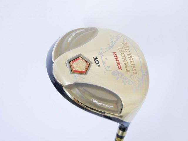 Driver : Other Brand : ไดรเวอร์ Mutsumi Honma MH488X (หัวขนาด 488cc. หน้าเด้งเกินกฏ) Loft 10.5 Flex SR
