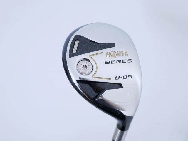 Fairway Wood : Honma : ไม้กระเทย Honma Beres U-05 (รุ่นปี 2017) Loft 19 ก้าน ARMRQ ∞ (48) Flex R (2 ดาว)