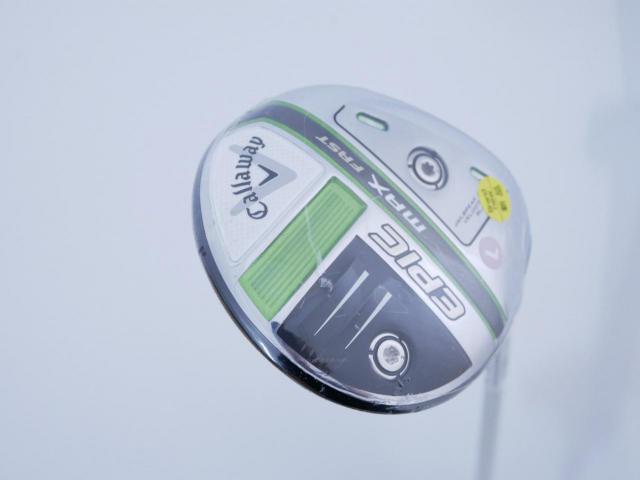 Lady club : All : **ของใหม่ ยังไม่แกะพลาสติก** หัวไม้ 3 Callaway EPIC MAX FAST (รุ่นปี 2021) Loft 15 ก้าน Mitsubishi ELDIO 40 Flex L