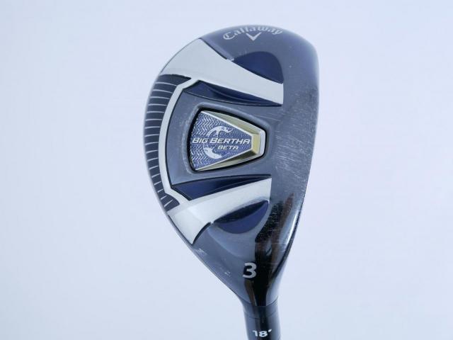 Fairway Wood : callaway : ไม้กระเทย Callaway Big Bertha BETA Loft 18 Flex S
