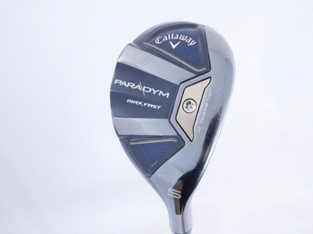 Fairway Wood : callaway : ไม้กระเทย Callaway Paradym MAX FAST (รุ่นปี 2023 Japan Spec.) Loft 24 ก้าน Fujikura Speeder NX 40 Flex R