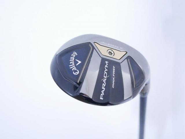 Fairway Wood : callaway : ไม้กระเทย Callaway Paradym MAX FAST (รุ่นปี 2023 Japan Spec.) Loft 24 ก้าน Fujikura Speeder NX 40 Flex R