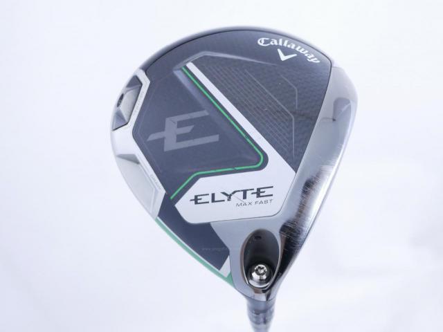 Driver : Callaway : ไดรเวอร์ Callaway ELYTE Max Fast (รุ่นล่าสุด ปี 2025 Japan Spec.) Loft 10.5 (ปรับได้) ก้าน UST Mamiya LIN-Q 40 Flex S