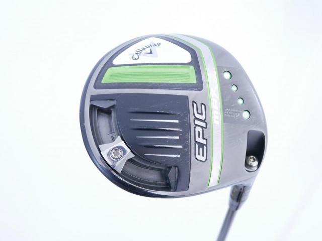 Driver : Callaway : ไดรเวอร์ Callaway EPIC MAX (รุ่นปี 2021) Loft 10.5 ก้าน Mitsubishi Diamana 50 Flex SR