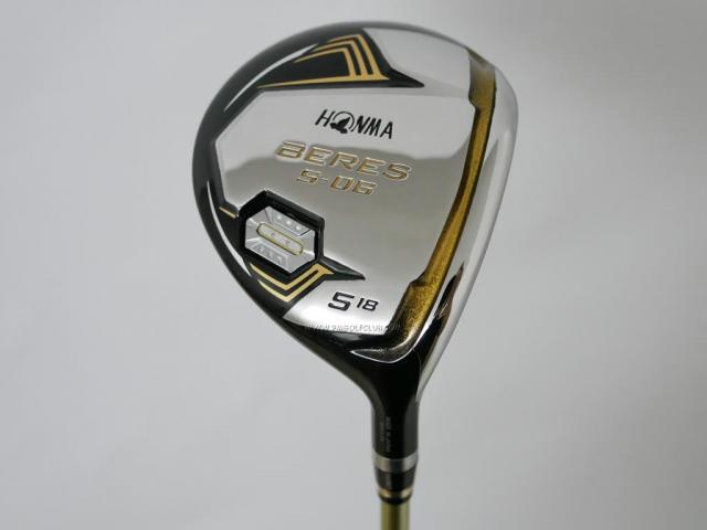 Fairway Wood : Honma : หัวไม้ 5 Honma Beres S-06 (รุ่นล่าสุด ออกปี 2018) Loft 18 ก้าน ARMRQ X (47) FLex R (2 ดาว)