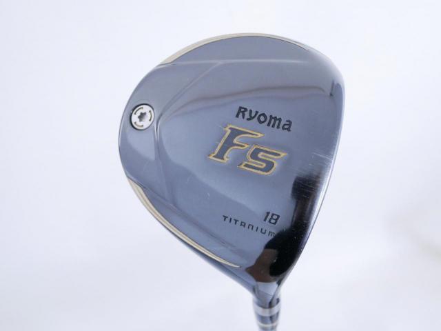Fairway Wood : Other Brand : หัวไม้ 5 Ryoma F Titanium (ปี 2020 ไกลมากๆ) Loft 18 ก้าน Ryoma Beyond Power Flex ∞