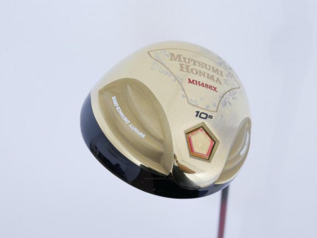 Driver : Other Brand : ไดรเวอร์ Mutsumi Honma MH488X (หัวขนาด 488cc. หน้าเด้งเกินกฏ) Loft 10.5 Flex SR