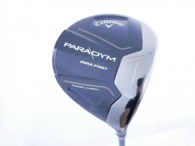 Driver : Callaway : ไดรเวอร์ Callaway Paradym Max Fast (รุ่นปี 2023 Japan Spec.) Loft 10.5 ก้าน Fujikura Speeder NX 40 Flex S