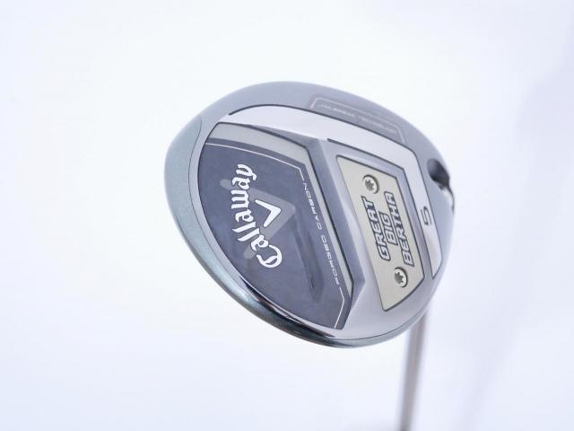 Fairway Wood : callaway : หัวไม้ 5 Callaway Great Big Bertha (ออกปี 2023 Japan Spec.) Loft 18 ก้าน Fujikura Speeder NX Flex S