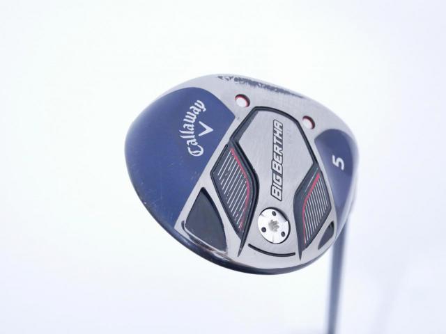 Fairway Wood : callaway : หัวไม้ 5 Callaway Big Bertha B21 (รุ่นปี 2021 ตีง่าย ไกล) Loft 19.5 ก้าน Fujikura Speeder Evolution Flex R