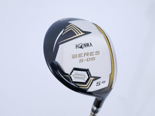 Fairway Wood : Honma : หัวไม้ 5 Honma Beres S-06 (ปี 2019) Loft 18 ก้าน ARMRQ X (47) FLex R (2 ดาว)