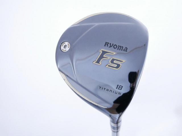 Fairway Wood : Other Brand : หัวไม้ 5 Ryoma F Titanium (ปี 2020 ไกลมากๆ) Loft 18 ก้าน Ryoma Beyond Power Flex ∞