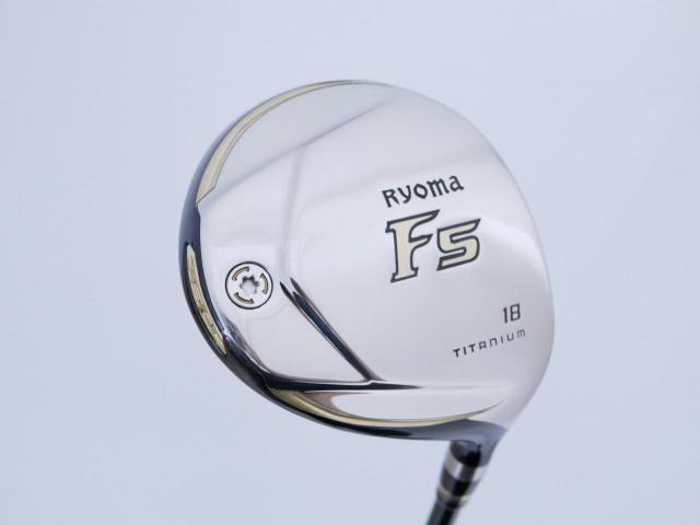 Fairway Wood : Other Brand : หัวไม้ 5 Ryoma F Titanium (รุ่นปี 2019 ไกลมากๆ) Loft 18 ก้าน Tour AD RF2 Flex R