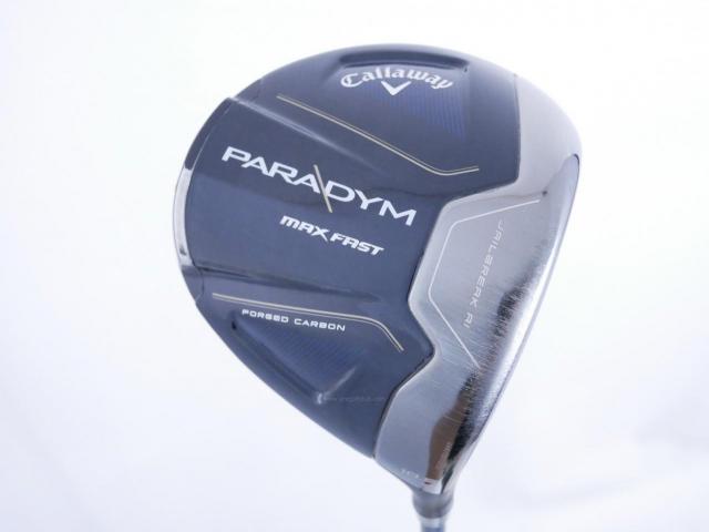 Driver : Callaway : ไดรเวอร์ Callaway Paradym Max Fast (รุ่นปี 2023 Japan Spec.) Loft 10.5 ก้าน Fujikura Speeder NX 40 Flex R