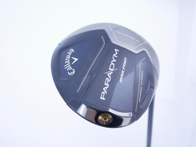 Driver : Callaway : ไดรเวอร์ Callaway Paradym Max Fast (รุ่นปี 2023 Japan Spec.) Loft 10.5 ก้าน Fujikura Speeder NX 40 Flex R