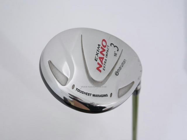 Fairway Wood : Maruman : หัวไม้ 3 Maruman EXIM NANO (หน้า Maraging) Loft 16 ก้าน Aldila NV 55 Flex R