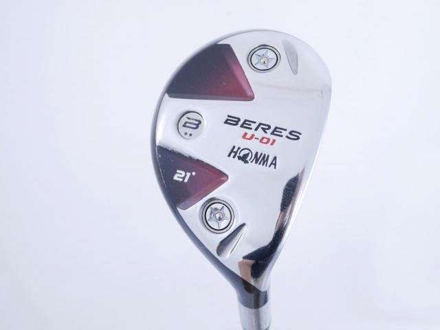 Fairway Wood : Honma : **มีบุบ** ไม้กระเทย Honma Beres U-01 Loft 21 ก้าน ARMRQ 6 (45) Flex R (2 ดาว)