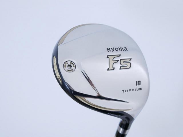 Fairway Wood : Other Brand : หัวไม้ 5 Ryoma F Titanium Special Tunning (ปี 2020 หน้าเด้งเกินกฏ ไกลมากๆ) Loft 18 ก้าน Tour AD RF2 Flex R