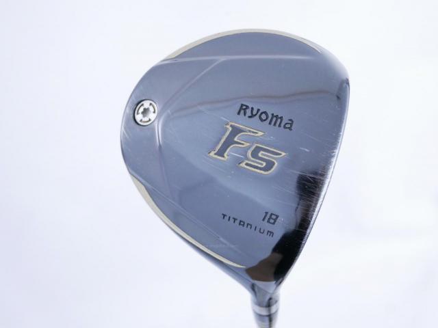 Fairway Wood : Other Brand : หัวไม้ 5 Ryoma F Titanium (รุ่นปี 2019 ไกลมากๆ) Loft 18 ก้าน Fujikura Speeder Evolution VI FW 60 Flex S