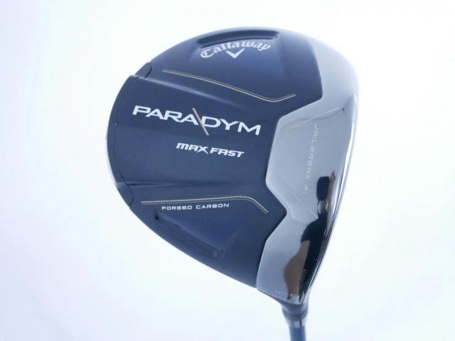 Driver : Callaway : ไดรเวอร์ Callaway Paradym Max Fast (รุ่นล่าสุดปี 2023 Japan Spec.) Loft 10.5 ก้าน Fujikura Speeder NX 40 Flex R