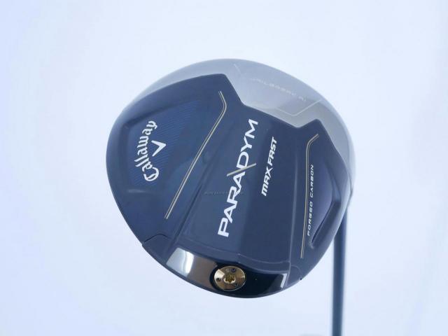 Driver : Callaway : ไดรเวอร์ Callaway Paradym Max Fast (รุ่นล่าสุดปี 2023 Japan Spec.) Loft 10.5 ก้าน Fujikura Speeder NX 40 Flex R