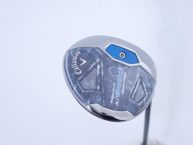 Fairway Wood : callaway : หัวไม้ 3 Callaway Paradym AI Smoke MAX FAST (ออกปี 2024 Japan Spec.) Loft 16 ก้าน Mitsubishi TENSEI 40 Flex S