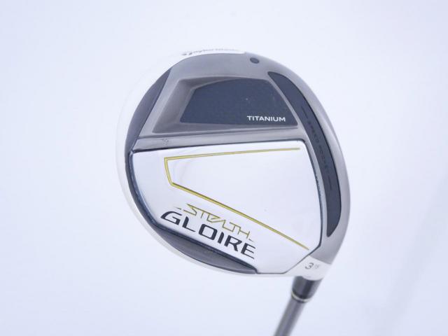 Fairway Wood : Taylormade : หัวไม้ 3 Taylormade Stealth GLOIRE Titanium (ออกปี 2022 รุ่นท๊อปสุด Japan Spec) Loft 15 ก้าน Fujikura Speeder NX Flex R