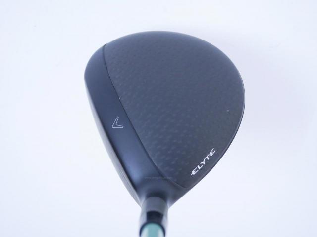 Lady club : All : หัวไม้ 5 Callaway ELYTE Max Fast (ออกปี 2025) Loft 19 ก้าน UST Mamiya LIN-Q 40 Flex L