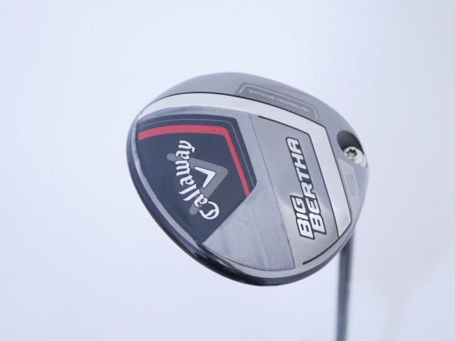 Fairway Wood : callaway : หัวไม้ 5 Callaway Big Bertha (ออกปี 2023 Japan Spec.) Loft 19 ก้าน Fujikura Speeder NX Flex S