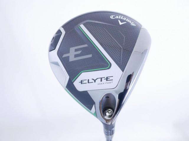 Driver : Callaway : ไดรเวอร์ Callaway ELYTE Max Fast (ออกปี 2025 Japan Spec.) Loft 9.5 (ปรับได้) ก้าน UST Mamiya LIN-Q 40 Flex S