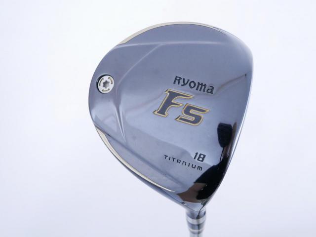 Fairway Wood : Other Brand : หัวไม้ 5 Ryoma F Titanium (ปี 2020 ไกลมากๆ) Loft 18 ก้าน Ryoma Beyond Power Flex ∞
