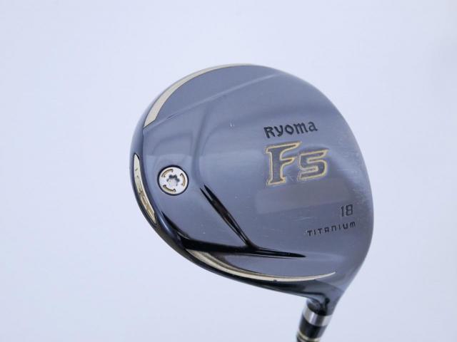 Fairway Wood : Other Brand : หัวไม้ 5 Ryoma F Titanium (ปี 2020 ไกลมากๆ) Loft 18 ก้าน Ryoma Beyond Power Flex ∞