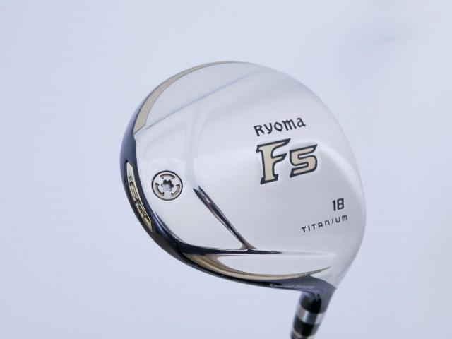 Fairway Wood : Other Brand : หัวไม้ 5 Ryoma F Titanium Special Tunning (ปี 2020 หน้าเด้งเกินกฏ ไกลมากๆ) Loft 18 ก้าน Ryoma Beyond Power Flex ∞