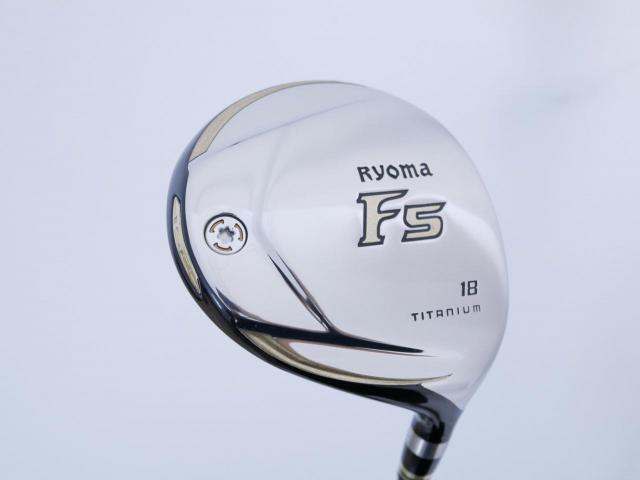 Fairway Wood : Other Brand : หัวไม้ 5 Ryoma F Titanium (รุ่นปี 2019 ไกลมากๆ) Loft 18 ก้าน Tour AD RF2 Flex R