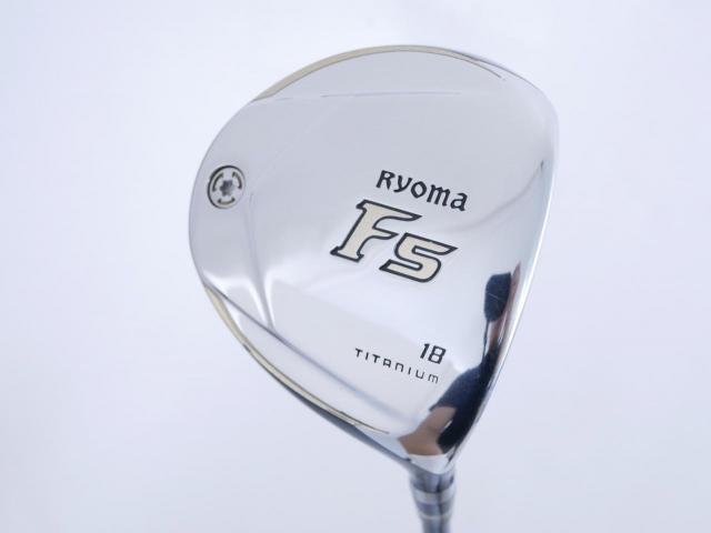 Fairway Wood : Other Brand : หัวไม้ 5 Ryoma F Titanium (รุ่นปี 2019 ไกลมากๆ) Loft 18 ก้าน Tour AD RF2 Flex R