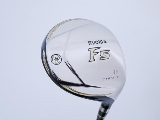 Fairway Wood : Other Brand : หัวไม้ 5 Ryoma F Titanium (รุ่นปี 2019 ไกลมากๆ) Loft 18 ก้าน Tour AD RF2 Flex R