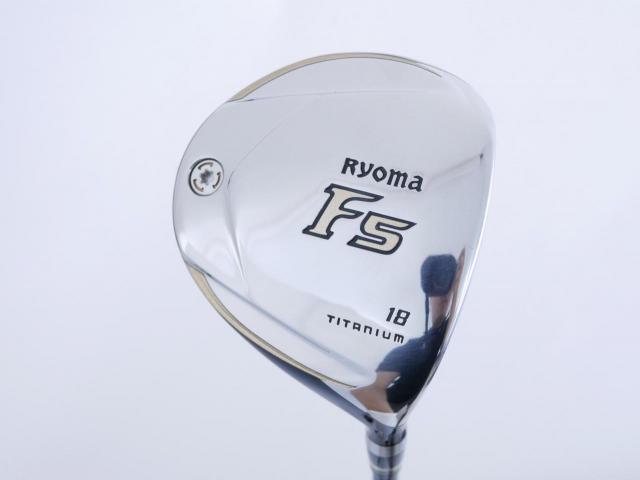 Fairway Wood : Other Brand : หัวไม้ 5 Ryoma F Titanium (รุ่นปี 2019 ไกลมากๆ) Loft 18 ก้าน Tour AD RF2 Flex SR