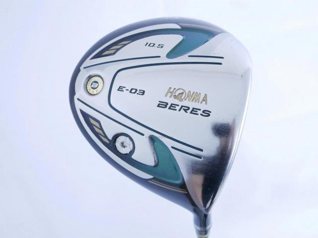 Driver : Honma : **ก้าน 3 ดาว** Honma Beres E-03 (เหมาะกับซีเนียร์) Loft 10.5 ก้าน ARMRQ 8 (45) Flex R (3 ดาว)