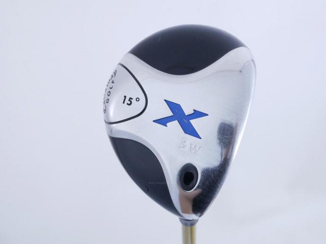 Fairway Wood : callaway : หัวไม้ 3 Callaway X Loft 15 ก้าน Fujikura Rombax 6X07 Flex S