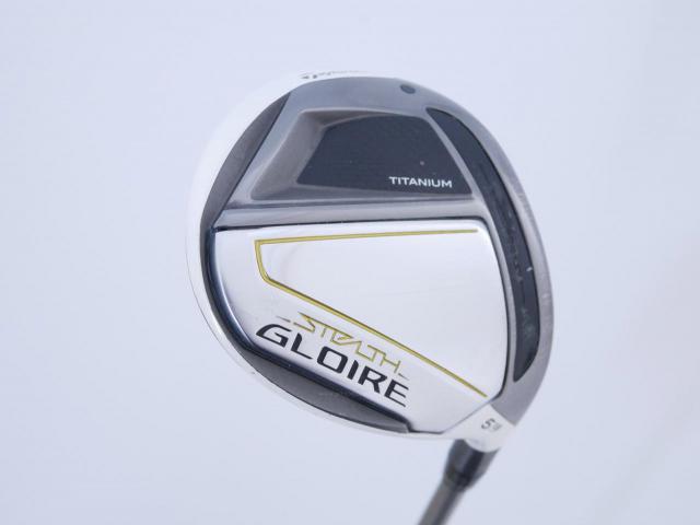 Fairway Wood : Taylormade : หัวไม้ 5 Taylormade Stealth GLOIRE Titanium (ออกปี 2022 รุ่นท๊อปสุด Japan Spec) Loft 18 ก้าน Fujikura Speeder NX Flex SR