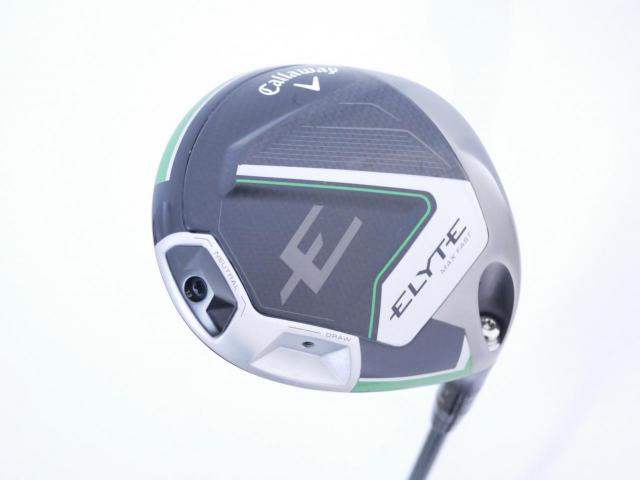 Driver : Callaway : ไดรเวอร์ Callaway ELYTE Max Fast (รุ่นปี 2025 Japan Spec.) Loft 10.5 (ปรับได้) ก้าน UST Mamiya LIN-Q 40 Flex R
