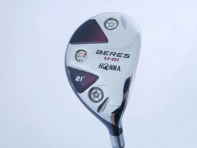 Fairway Wood : Honma : ไม้กระเทย Honma Beres U-01 Loft 21 ก้าน ARMRQ 6 (62) Flex S (2 ดาว)
